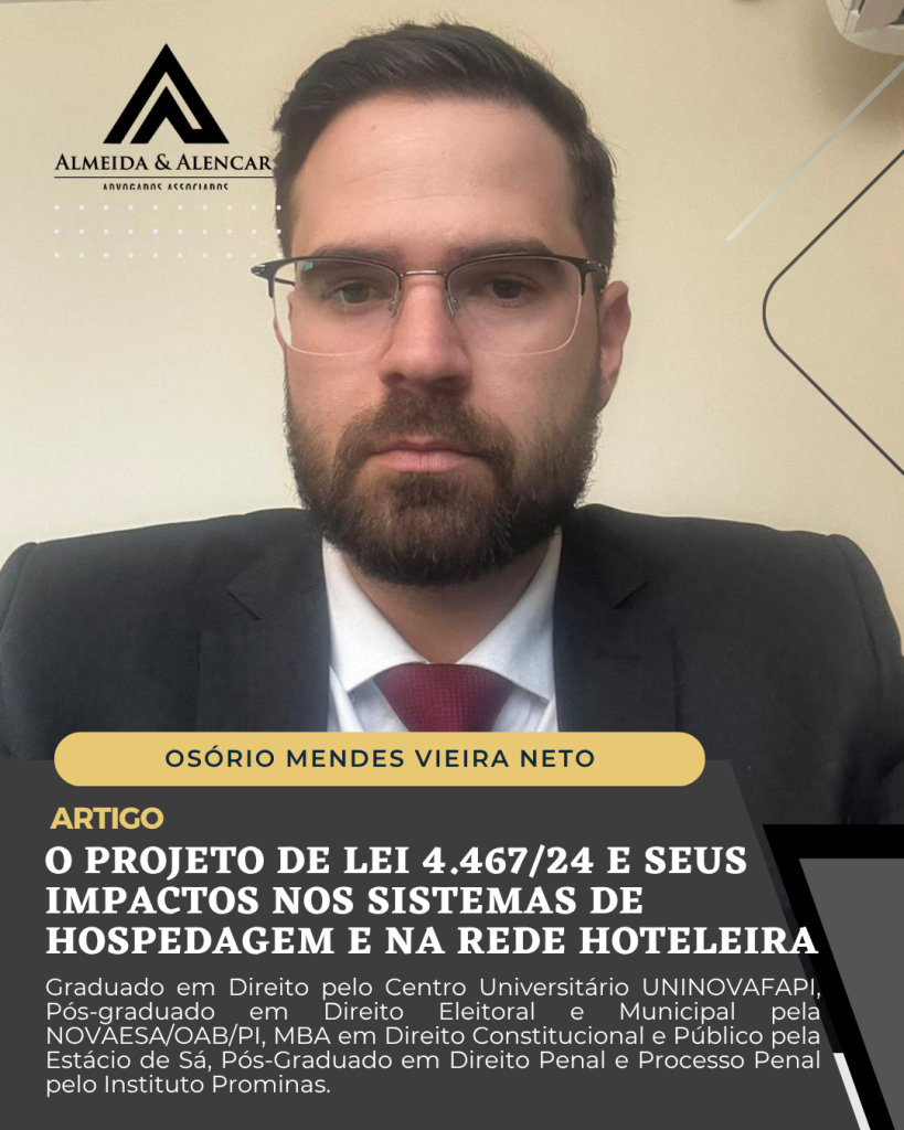 O PROJETO DE LEI 4.467/24 E SEUS IMPACTOS NOS SISTEMAS DE HOSPEDAGEM E NA REDE HOTELEIRA.