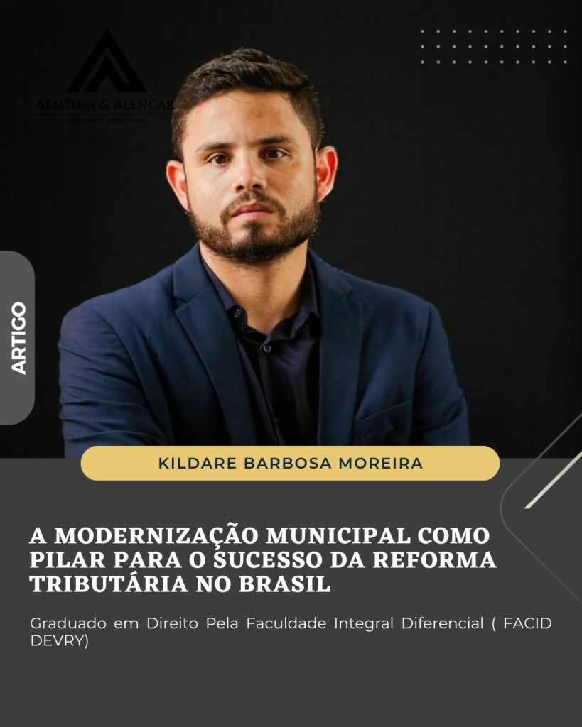 A MODERNIZAÇÃO MUNICIPAL COMO PILAR PARA O SUCESSO DA REFORMA TRIBUTÁRIA NO BRASIL