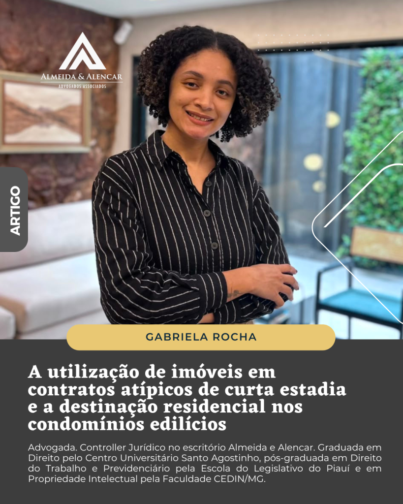 A utilização de imóveis em contratos atípicos de curta estadia e a destinação residencial nos condomínios edilícios