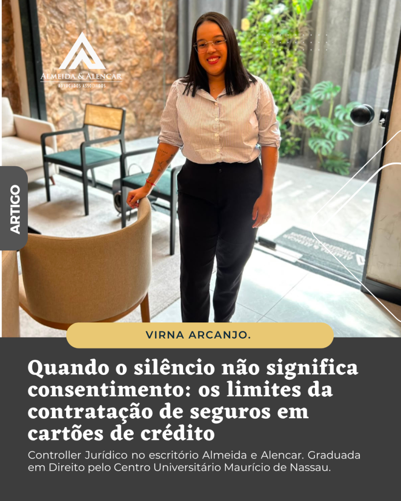 Quando o silêncio não significa consentimento: os limites da contratação de seguros em cartões de crédito